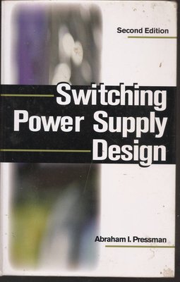 Pressman.jpg (91.57 KiB) Viewed 12435 times Good book on switching supplies